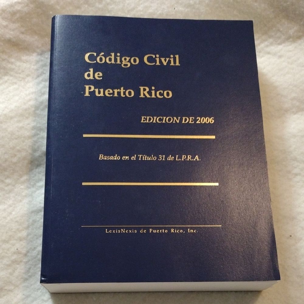 Código Civil de Puerto Rico Edición 2006 Book ISBN 1-4224-3138-X